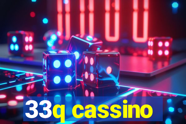 33q cassino